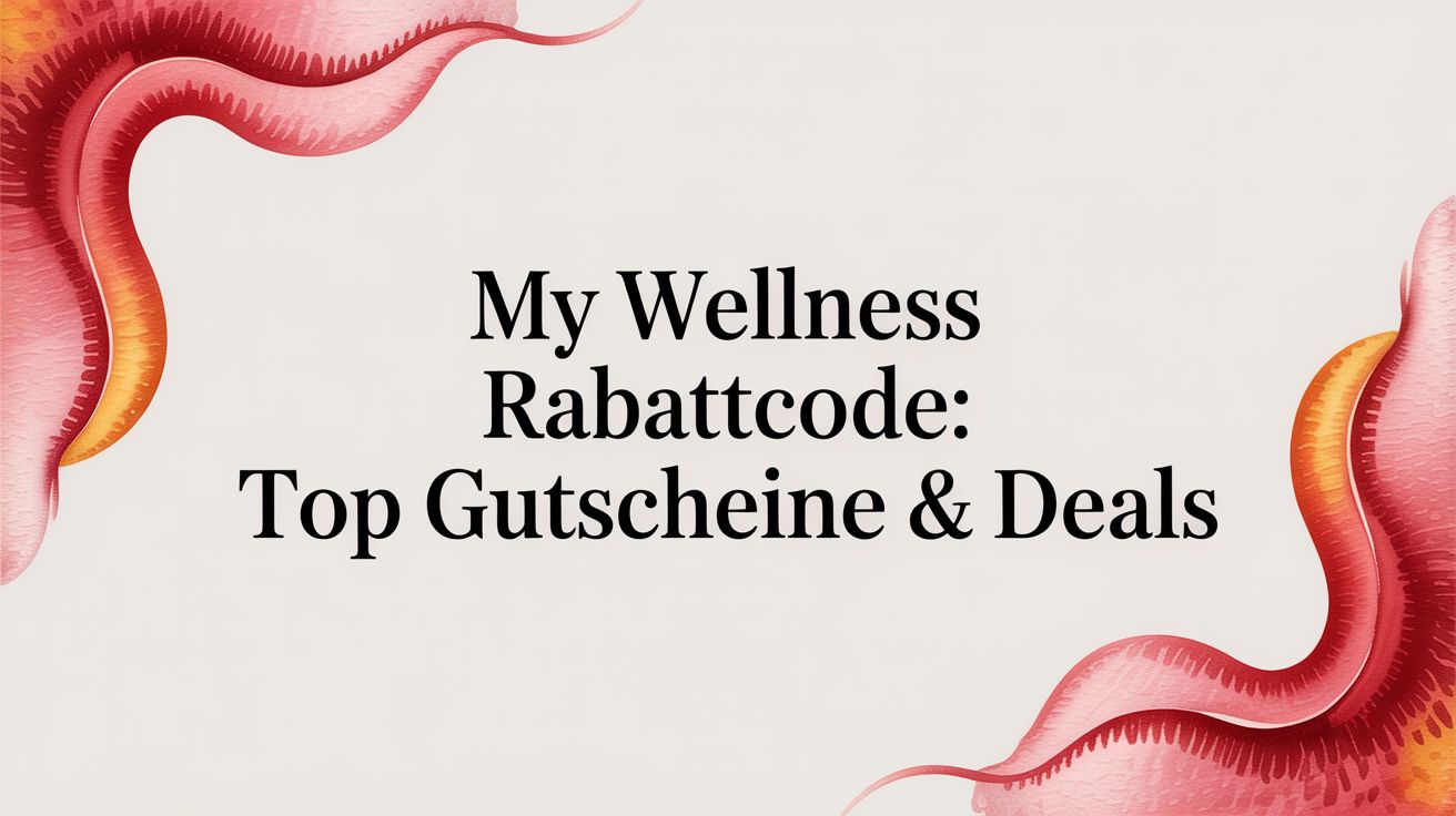 my wellness rabattcode: Top Gutscheine & Deals